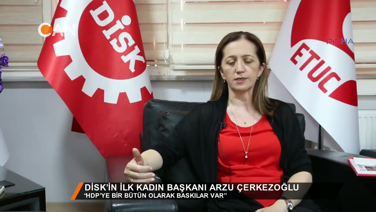014 – 2018-06-22 – DİSK’IN iLK KADIN BASKANI ARZU CERKEZOGLU_HDP’YE BİR BÜTÜN OLARAK BASKILAR VAR