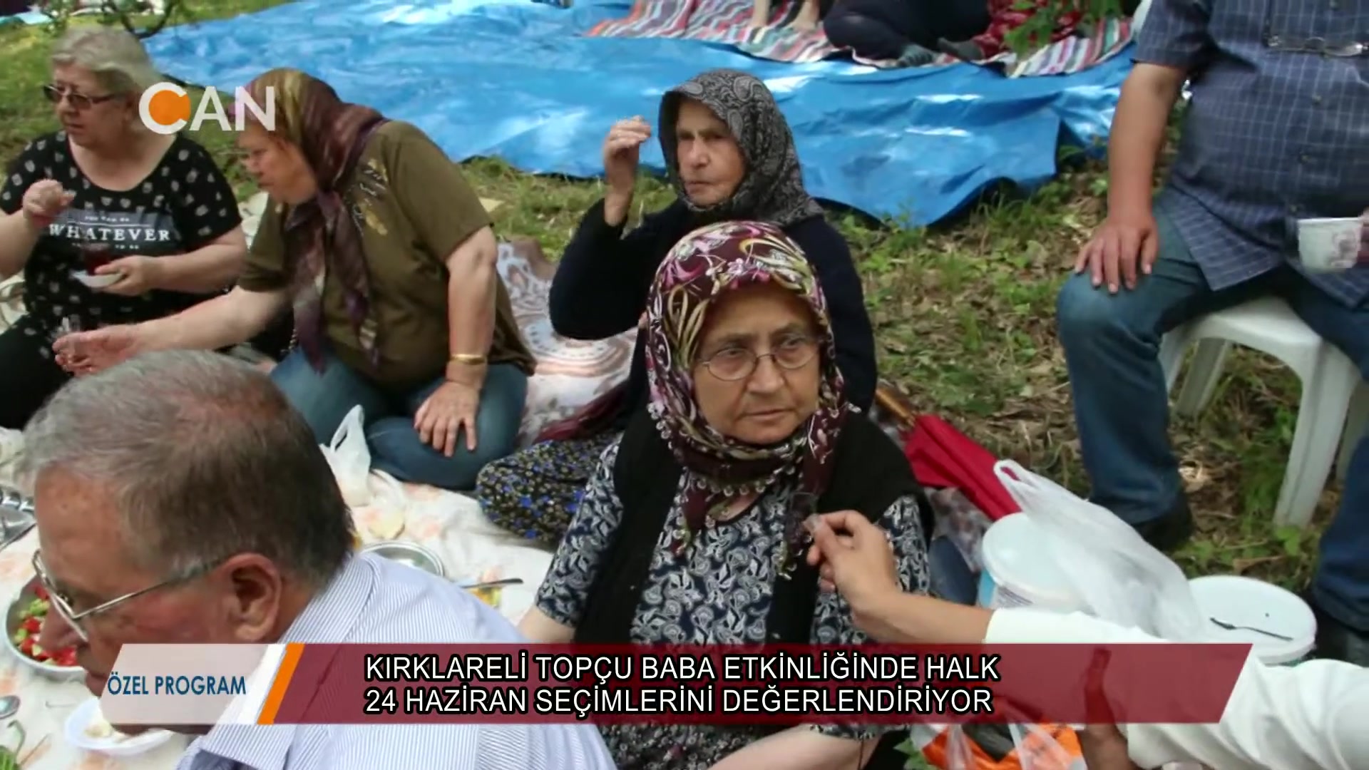 043 – 2018-06-22 – OZEL_PROGRAM_KIRKLARELl_TOPCU_BABA_ETKINLIGINDE HALK 24 HAZiRAN SECIMINI DEGERLENDIRIYOR 19-06-2018