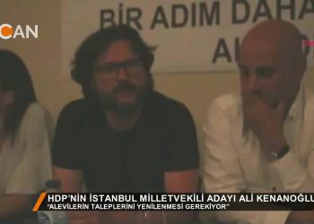 058 – 2018-06-22 – HDP’NİN İSTANBUL MİLLETVEKİLİ ADAYI ALİ KENANOGLU_ALEVİLERİN TALEPLERİNİ YENİLENMESİ GEREKİYOR