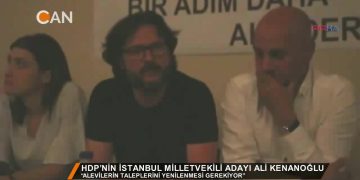 058 – 2018-06-22 – HDP’NİN İSTANBUL MİLLETVEKİLİ ADAYI ALİ KENANOGLU_ALEVİLERİN TALEPLERİNİ YENİLENMESİ GEREKİYOR