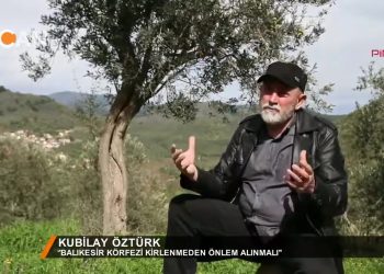 066 – 2018-06-22 – ”BALIKESİR KÖRFEZİ KİRLENMEDEN ÖNLEM ALINMALl” – KUBİLAY ÖZTÜRK