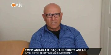 097 – 2018-06-24 – ”AFRIN AKP’NIN SECiM YELKENiNi DOLDURAMADl” – FiKRET ASLAN – EMEP ANKARA iL BASKANI
