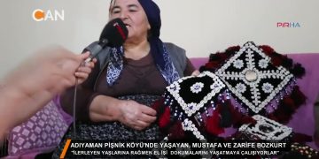 104 – 2018-06-29 – ADIYAMAN PISNIK KÖYÜ’NDE YASAYAN, MUSTAFA VE ZARiFE BOZKURT