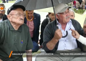 113 – 2018-06-29 – OZEL_PROGRAM_Topcu Baba_Babaganlar_Anabacilar_BEKTASILIGI ANLATIYOR – 28_06_2018