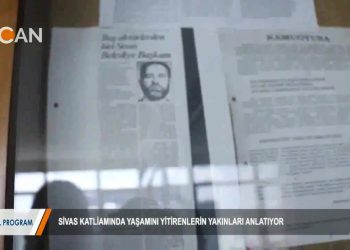 118 – 2018-06-30 – SiVAS OZEL – katledilenlerin yakinlari sivas katliamini anlatiyor