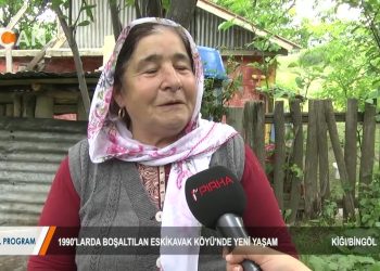 119 – 2018-06-30 – ÖZEL PROGRAM 1990’larda Boşaltılan Bingöl Kiğı Eskikavak Köyü’nde yeni yaşam