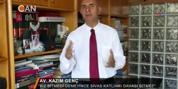 122 – 2018-06-30 – ”Sivas Katliamı Davası Bitmez” AV. KAZIM GENÇ değerlendiriyor