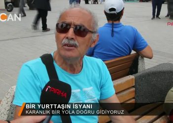 123 – 2018-06-30 – SOKAK – BİR YURTASIN ISYANI ”KARANLIK BiR YOLA DOGRU GİDİYORUZ”
