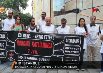 125 – 2018-06-30 – IHD_ISTANBUL_ROBOSKl_KATLIAMl’NIN_7_YILINDA_ANMA