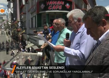 017 – 2018-07-04 – ALEVILER_SIVAS’TAN_SESLENDl_DEVLET_OZUR_DILEMELl_VE_SORUMLULAR YARGILANMALI