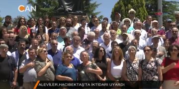 022 – 2018-07-06 – ALEVILER_HACIBEKTAS’TA_IKTIDARl_UYARDl