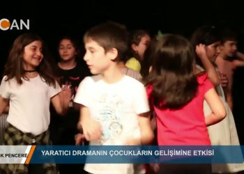 053 – 2018-07- 12 – AÇIK PENCERE – MEDİNE MERAL & CENGİZ KÜÇÜKAYVAZ TİYATRO KURSU