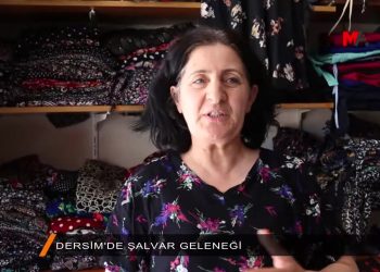 060 – 2018-07- 12 – DERSİM’DE ŞALVAR GELENEĞİ