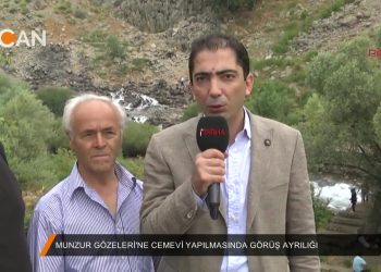 094 – 2018-07- 17 – MUNZUR GÖZELERİNE CEMEVİ YAPILMASINDA GÖRÜŞ AYRILIĞI