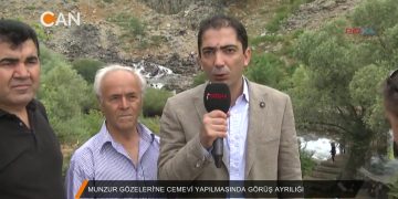 094 – 2018-07- 17 – MUNZUR GÖZELERİNE CEMEVİ YAPILMASINDA GÖRÜŞ AYRILIĞI