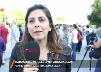 125 – 20 18-07-31 – ”Barış Umudumuz Tükenmeyecek” – HAMZAOĞLU VE ÇELEBİ’NİN ARKADAŞLARI – 31_07_2018