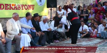 Aleviler Hacıbektaş’ta Pir’in huzurunda dara durdu – HACIBEKTAS / NEVSEHIR – 19.08.2018 – Özel program