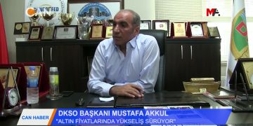 ALTIN FİYATLARlNDA YÜKSELİŞ SÜRÜYOR – DKSO BAŞKANI MUSTAFA AKKUL – 08.2018