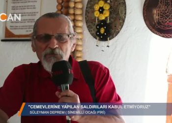 ‘Cemevlerine yapılan saldırıları kabul etmiyoruz” – Süleyman Deprem ( Sinemilli Ocağı )