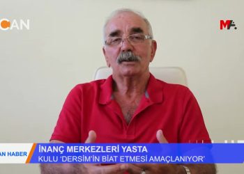 DERSİM İNANC MERKEZLERİ YASTA – MUSA KULU ”DERSİM’İN BİAT ETMESİ AMAÇLANIYOR”