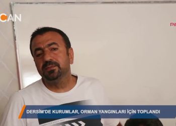 Dersim’de kurumlar, ormanyangınları için toplandı – 08.2018