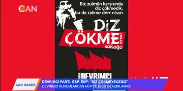 DEVRİMCİ KURUMLARDAN HDP’YE DESTEK AÇIKLAMASI – ”DİZ ÇÖKMEYECEĞİZ” / DEVRİMCİ PARTİ, ESP, EHP