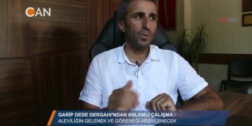 GARİP DEDE DERGAHINDAN ANLAMLI CALIŞMA – Aleviliğin Gelenek ve Göreneği Arşivlenecek – Celal FIRAT – 12.08.2018