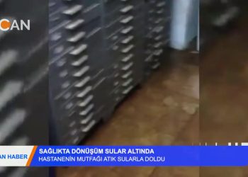 HASTANENİN MUTFAĞI ATIK SULARLA DOLU – 08.2018