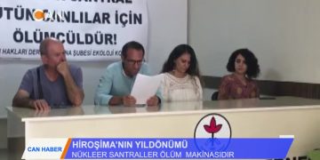 Hiroşima’nın Yıldönümü – ”Nükleer Santraller Ölüm Makinasıdır”