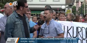 İSVİÇRE / BASEL – DERSİMLİLERDEN ORMAN YANGINLARINA KARŞI BASIN AÇIKLAMASI – ABİDİN ÇETİN – Özel Program – 24.08.2018