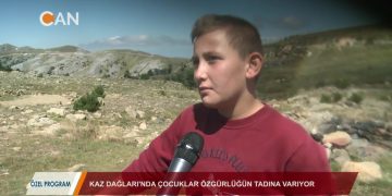 ‘KAZ DAĞLARINDA ÇOCUKLAR ÖZGÜRLÜĞÜN TADINA VARIYOR” – ÖZEL PROGRAM – ROHAT EMEKCI – 17.08.2018