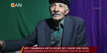 ‘KÖY YAŞAMINDA ARTIK HİÇ BİR ŞEY ESKİSİ GİBİ DEĞİL” – VELİ ALŞAN – ARDAHAN TÜRKMEN ALEVİ KÖYÜ SEYİTÖREN – 24.08.2018