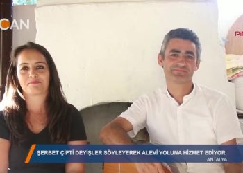 ŞERBET ÇİFTİ DEYİŞLER SÖYLEYEREK ALEVİ YOLUNA HİZMET EDİYOR – ÖZNUR ŞERBET – ANTALYA – 11.08.2018