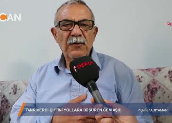 TANRI VERDİ ÇİFTİNİ YOLLARA DÜŞÜREN CEM AŞKI – PiŞNİK / ADIYAMAN