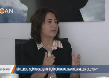 ‘BİNLERCE İŞÇİNİN ÇALIŞTIĞI 3. HAVALİMANINDA NELER OLUYOR” – SERPİL KEMALBAY – SEZGİN KARTAL – ŞİMDİ ZAMANI