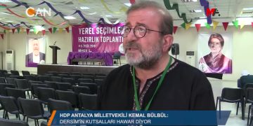 ‘DERSİM’İN KUTSALLARI HAWAR DİYOR” – KEMAL BÜLBÜL / HDP ANTALYA MİLLETVEKİLİ