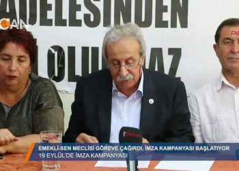 EMEKLİ SEN MECLİSİ GÖREVE ÇAĞIRDI, İMZA KAMPANYASI BAŞLATIYOR