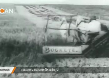 ÖZEL PROGRAM – EKMEGİN TARİÇESİ – HAZIRLAYAN ROHAT EMEKÇİ