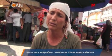 Tire”de JES”e karşı Nöbet- ”Topraklar torunlarımıza mirastır”
