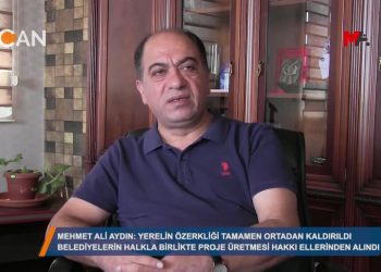 YEREL YÖNETİMLERİN ÖZERKLİGİ TAMAMEN ORTADAN KALDIRILDI” – MEHMET ALİ AYDIN
