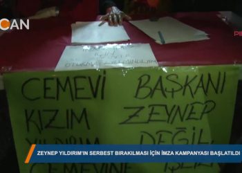 Zeynep Yıldırım’ın serbest bırakılması için imza kampanyası başlatıldı