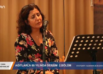 CANA YANSIYANLAR – Ağıtlarla 80.Yılında Dersim Katliamı