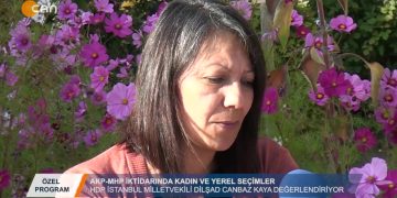Özel Program – AKP-MHP İKTİDARINDA KADIN VE YEREL SEÇİMLER – DİŞAD CANBAZ KAYA – HDP MV.