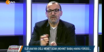 ÖZEL PROGRAM – ELİF ANA’IN OĞLU MEHMET OCAK ( MEHMET BABA ) HAKKA YÜRÜDÜ