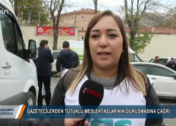 056 – 2018- 12-09 ·YAŞAMIN İÇİNDEN TUTUKLU GAZETECİLERDEM ÇAGRI 28 11 2018