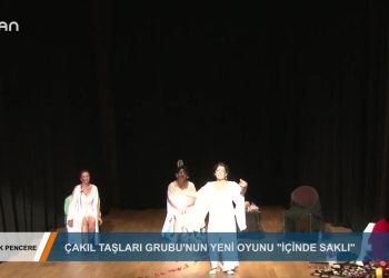 091 – 2018- 12- 10 – AÇIK PENCERE – MEDİNE MERAL & AYNUR ULUÇ – MERAL DEMİR- HATİCE YANIK – ÇAKIL TAŞLARI – 04.12.2018