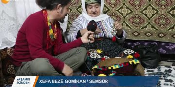 099 – 2018- 12- 11 – YAŞAMIN İÇİNDEN Xefa Bize Gomikan Semsür 06 12 2018