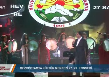 CANA YANSIYANLAR – MEZOPOTAMYA KÜLTÜR MERKEZİ 27. YIL KUTLAMASI