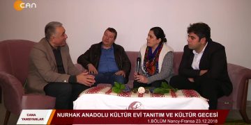 025 – 2019-01-06 – CANA YANSIYANLAR – NURHAK ANADOLU KÜLTÜR EVİ TANITIM VE KÜLTÜR GECESİ NANCY FRANSA – 1.BÖLÜM