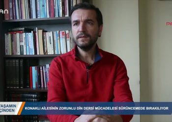 057 – 2019-01- 14 – YASAMIN ICINDEN KONAKLI AİLESİNİN ZORUNLU DİN DERSİ MÜCADELESİ SÜRÜNCEMEDE BIRAKILIYOR 10 01 2019